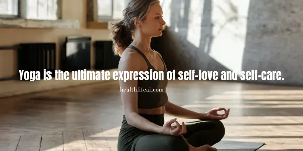 Yoga-is-the-ultimate-expression-of-self-love-and-self-care
